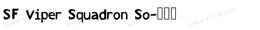 SF Viper Squadron So字体转换